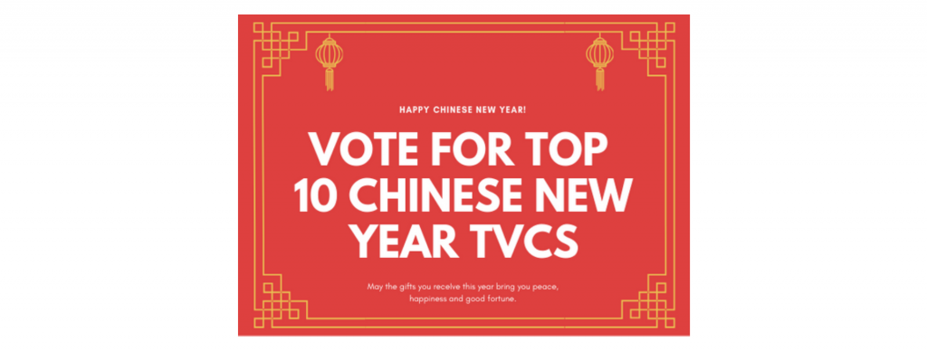 Vote for your favourite Chinese New Year TVCs now