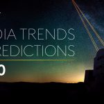 Media Trends and Predictions for 2020