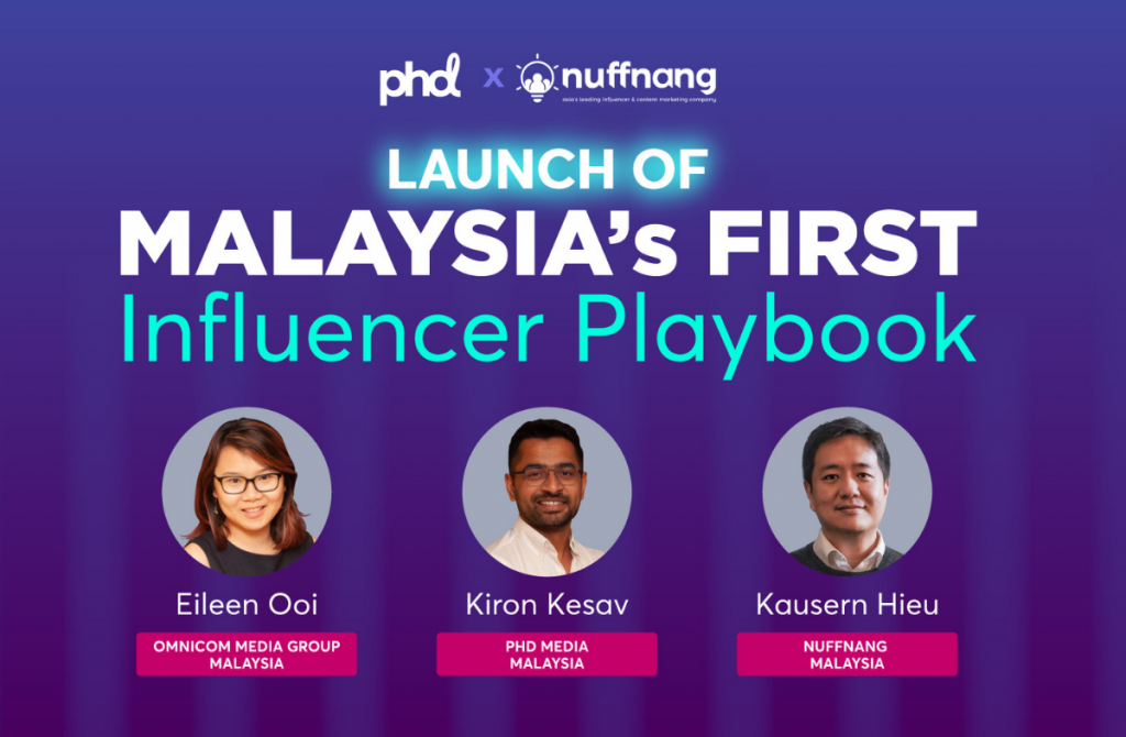 PHD Malaysia & Nuffnang released the country's first influencer playbook, here are 5 key takeaways