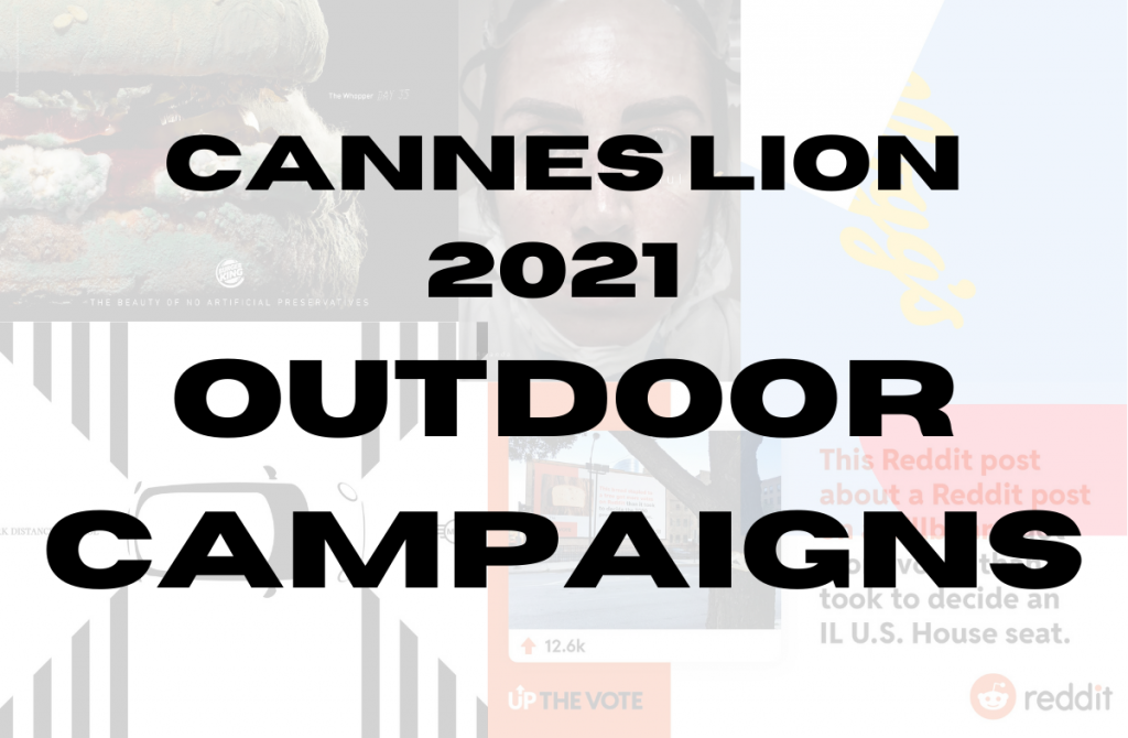 Top 5 Cannes Lion 2021 shortlisted OOH campaigns