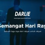 Darlie Malaysia inspires Malaysians to reconnect and rebuild together with the #Semangattogether Campaign
