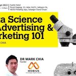 Workshop on Data Science in Advertising & Marketing by Dr Mark Chia