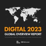 Digital 2023 shows that people globally are becoming more discerning in their internet use