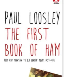 The First Book of Ham by Paul Loosley