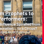 From Prophets To Performers: Why Has Influence Spiralled From A Consecration To A Circus? 1762563845604