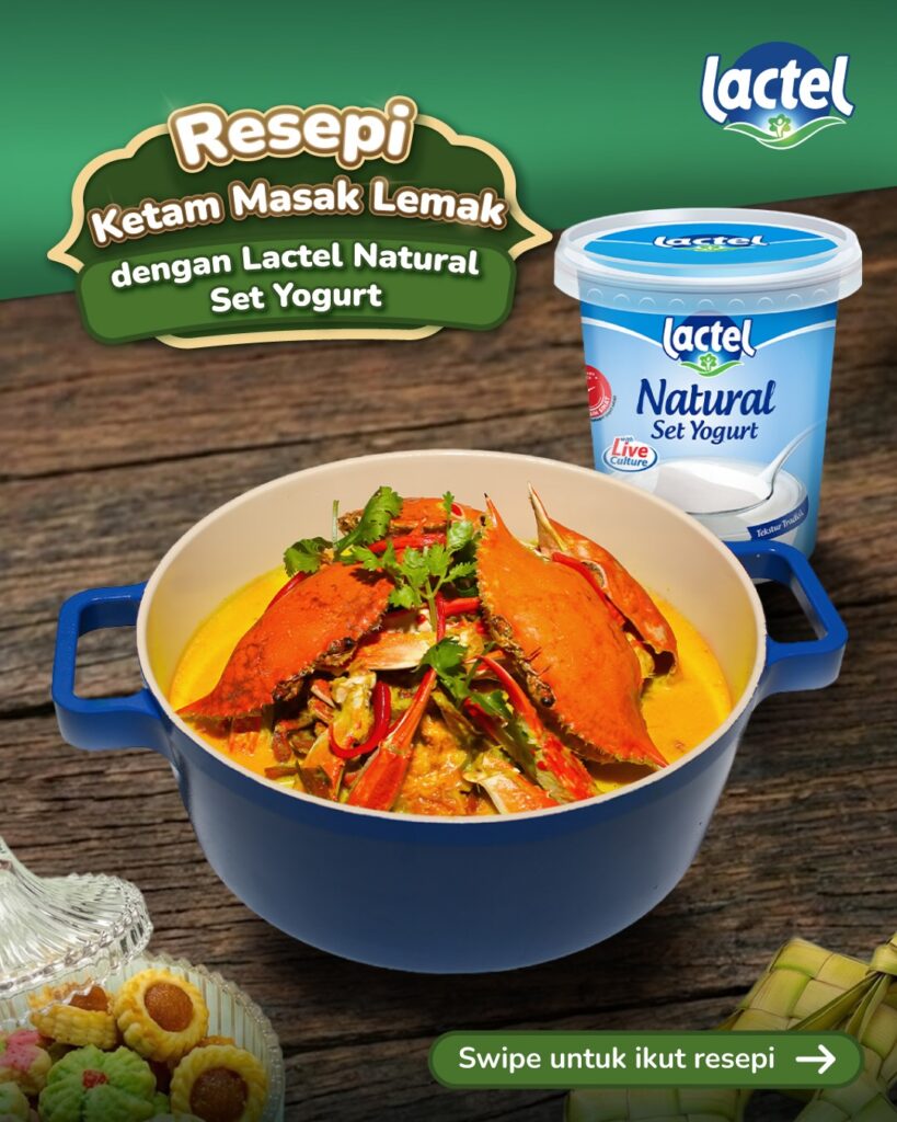 Lactel Social Post Raya Ketam masak lemak 01 1 | The SHOUT Group & Lactel Spreads Goodness Across Malaysia's Biggest Festive Season